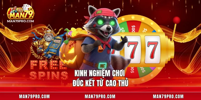 PG Slot MAN79 – Chơi Cực Hay Và Thắng Lớn Cho Tân Thủ Kinh nghiệm chơi đúc kết từ cao thủ